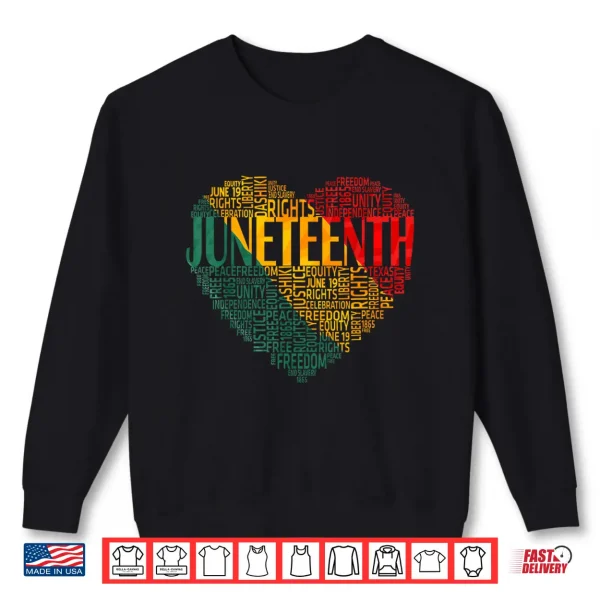 Sweatshirt Juneteenth Heart Black History American African Flag Freedom Shirt