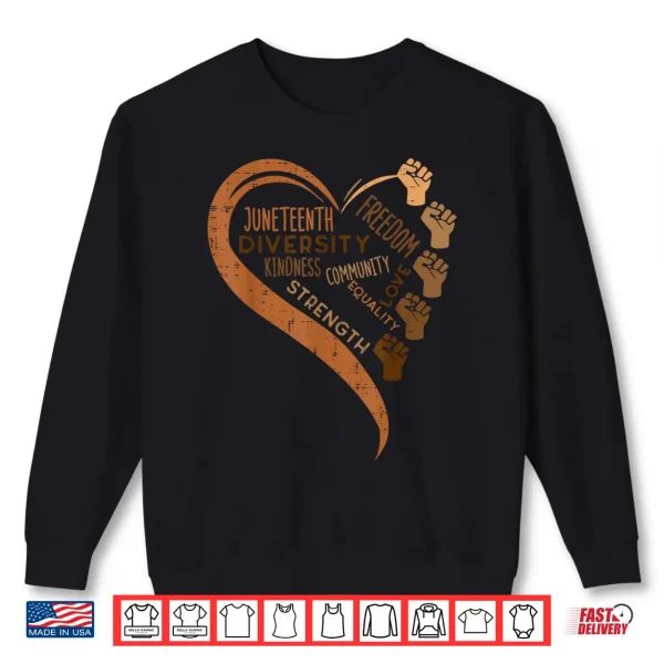 Sweatshirt Juneteenth Heart Fists Black History Melanin Men Women Kids Shirt
