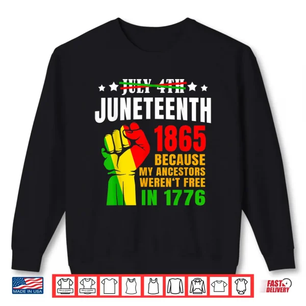 Sweatshirt Juneteenth June 1865 Black History African American Freedom Shirt