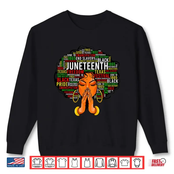 Sweatshirt Juneteenth Melanin Black Women Natural Hair Afro Word Art Shirt