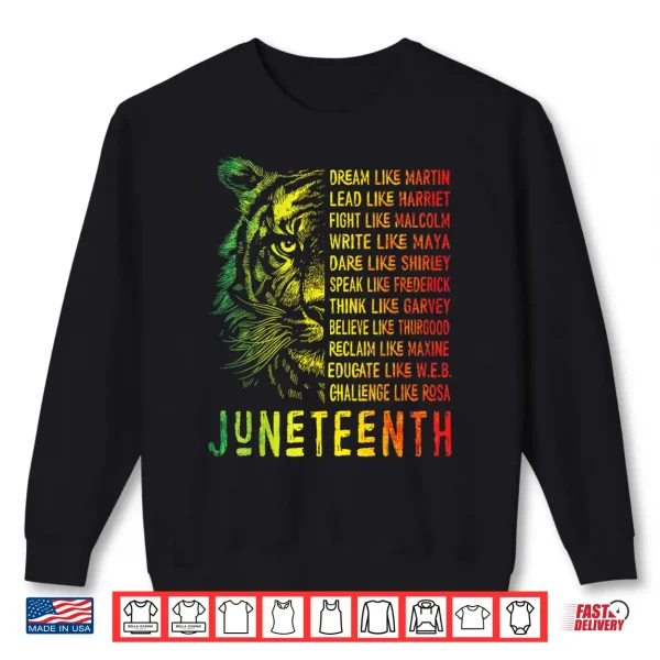 Juneteenth Shirt Dream Like Leaders Black History Women Men Shirt 2 Sweatshirt Juneteenth Shirt Dream Like Leaders Black History Women Men Shirt
