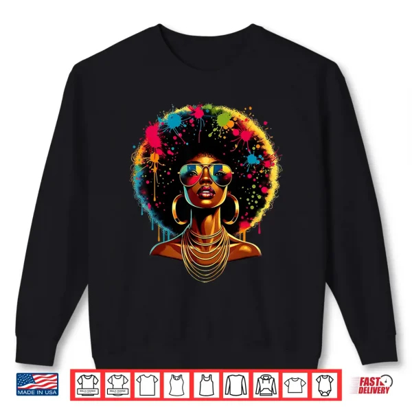 Sweatshirt Juneteenth Women Black History Outfit Dope Proud Afro Shirt