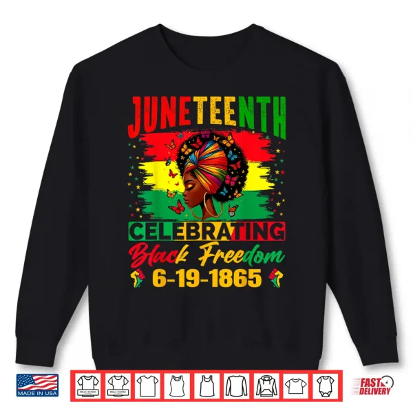 Sweatshirt Juneteenth Women Celebrating Black Freedom Juneteenth 1865 Shirt