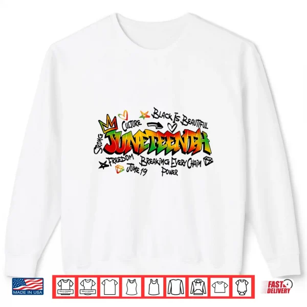 Sweatshirt Juneteenth graffiti png June 19th 1865 black history month Shirt