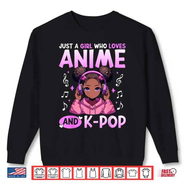 Sweatshirt Just A Girl Who Loves Anime and K Pop African American Afro Shirt 2