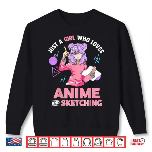 Sweatshirt Just A Girl Who Loves Anime and Sketching Drawing Art Gift Shirt 2