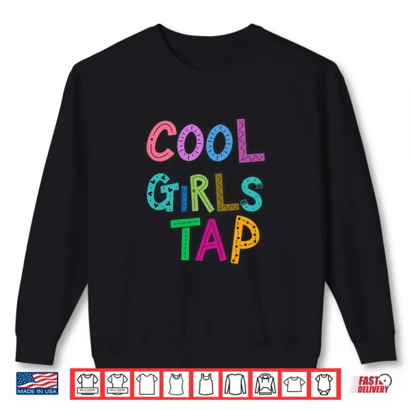Sweatshirt Kids Cool Girls Tap Dance Loves Dancing Dancer Performance Shirt