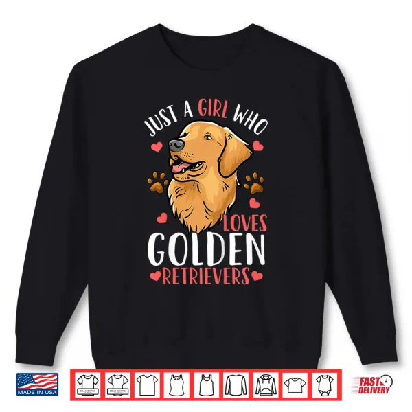 Sweatshirt Kids Golden Retriever Just A Girl Who Loves Golden Retrievers Shirt