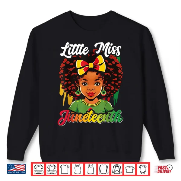 Sweatshirt Kids Little Miss Juneteenth Shirt Girl Toddler Black History Shirt