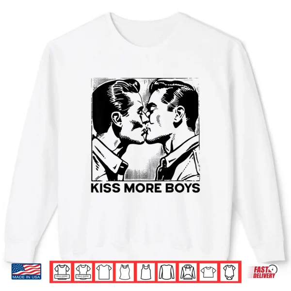 Sweatshirt Kiss More Boys Gay Cowboys Kissing for Gay Men Pride Shirt