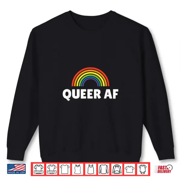 Sweatshirt LGBT Pride Queer AF Shirt