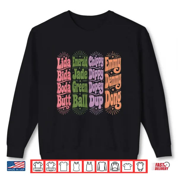 Sweatshirt LIDA Bida Boda Butt Emerald Jade Green Ball Shirt