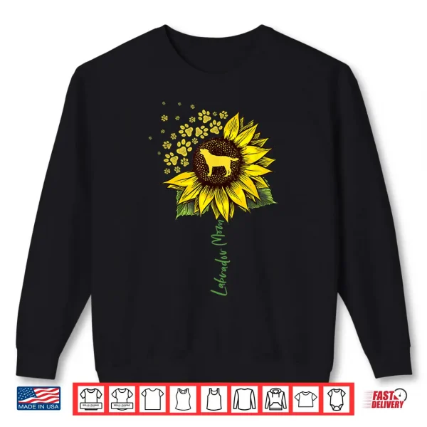 Sweatshirt Labrador Mom Sunflower Labrador Retriever Gifts Dog Mom Mama Shirt