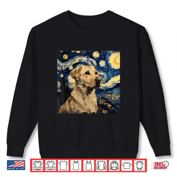 Sweatshirt Labrador Retriever Dog Van Gogh Style Starry Night Shirt