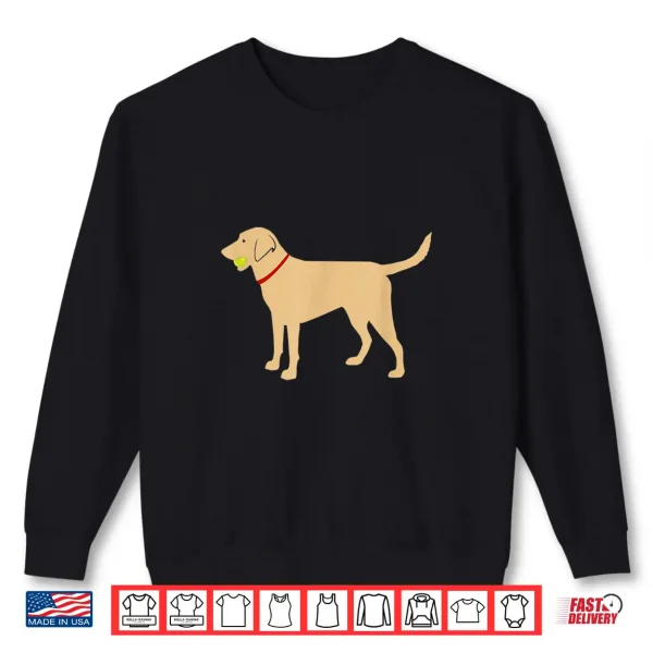 Sweatshirt Labrador Retriever Fetch Yellow Lab Play Ball Shirt