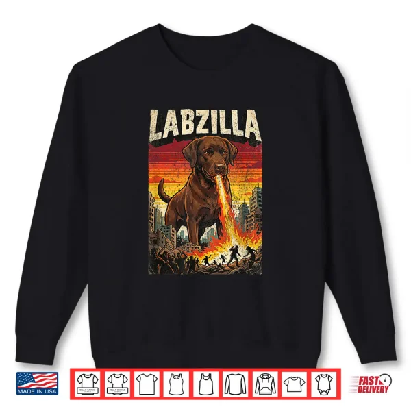 Sweatshirt Labzilla Giant Chocolate Labrador Retriever Dog Monster Shirt