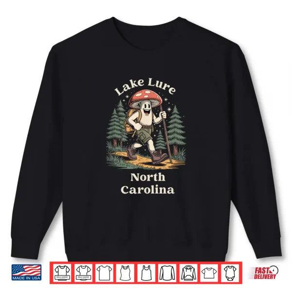 Sweatshirt Lake Lure North Carolina Hiking Trail Adventure Mushroom Shirt