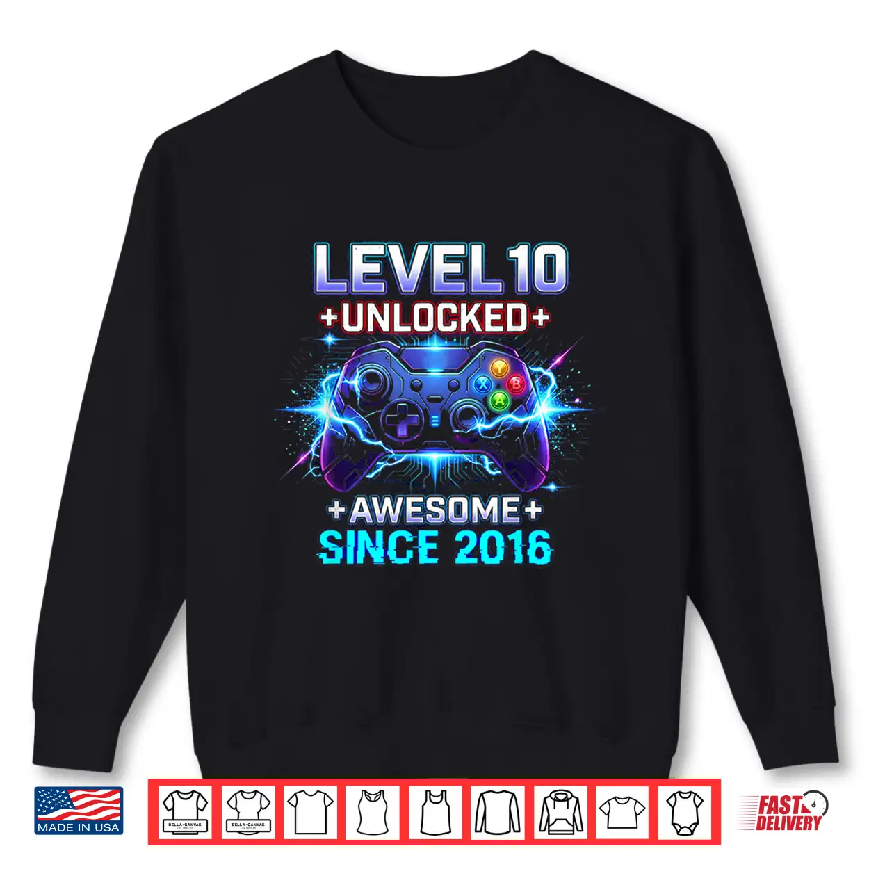 Level 10 Unlocked Awesome Since 2016 10Th Birthday Boy Gamer Shirt Level 10 Unlocked Awesome Since 2016 10Th Birthday Boy Gamer Shirt