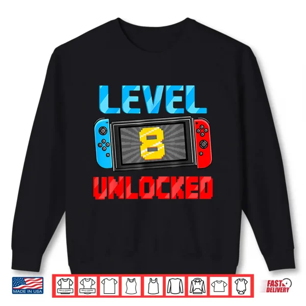 Sweatshirt Level 8 Unlocked Gamer 8th Birthday Gift Video Game Boys Shirt