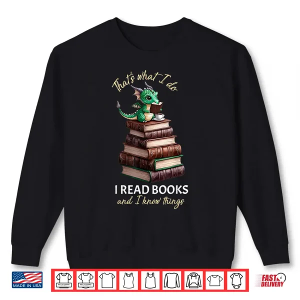 Sweatshirt Librarian Bibliophile Dragon Coffee I read books Shirt