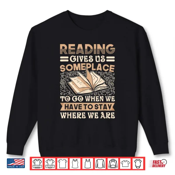 Sweatshirt Librarian Themed Book Club Reading Book Lovers Literature Shirt