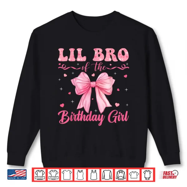 Sweatshirt Lil Bro of The Birthday Girl Family Pink Coquette Bow Party Shirt