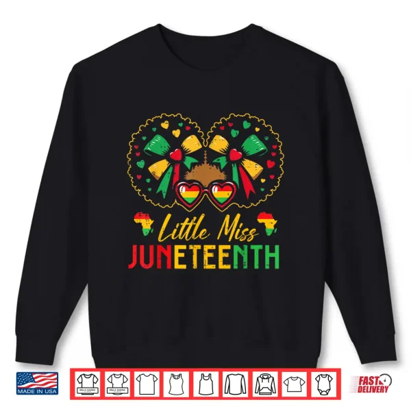 Sweatshirt Little Miss Juneteenth Black African June 19th Kids Girls Shirt