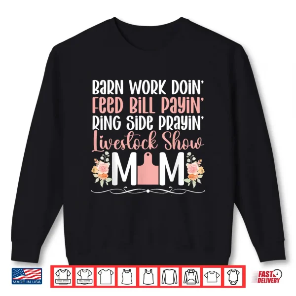 Sweatshirt Livestock Show Mom Livestock Show Mother Definition Shirt