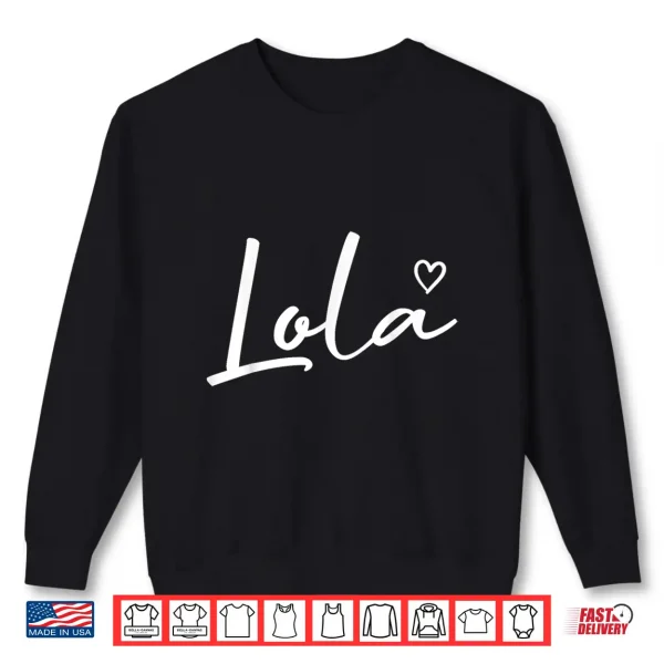 Sweatshirt Lola Gifts For Women Grandma Heart Mothers Day Lola Shirt