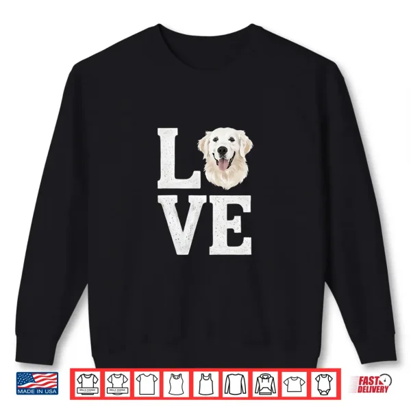 Sweatshirt Love White English Cream Golden Retriever Mom Dad Dog Puppy Shirt