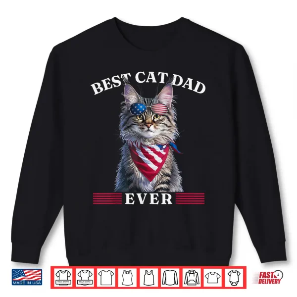 Sweatshirt Maine Coon Cat Best Cat Dad Ever with American Flag Father Shirt