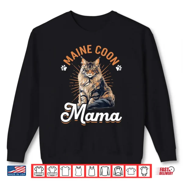 Sweatshirt Maine Coon Cat Breed Pet Maine Coon Mama Shirt