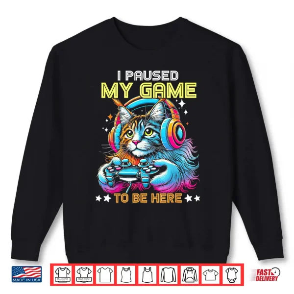 Sweatshirt Maine Coon Cat Colorful I Paused My Game To Be Here Shirt
