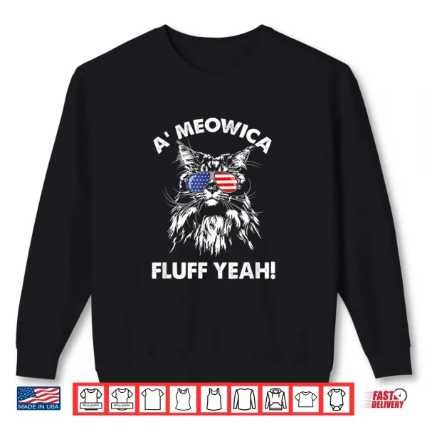 Sweatshirt Maine Coon Cat Meowica Shirt Meowica Fluff Yeah Shirt