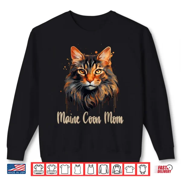 Sweatshirt Maine Coon Cat Mom Mommy Mama Family Pet Friend Shirt
