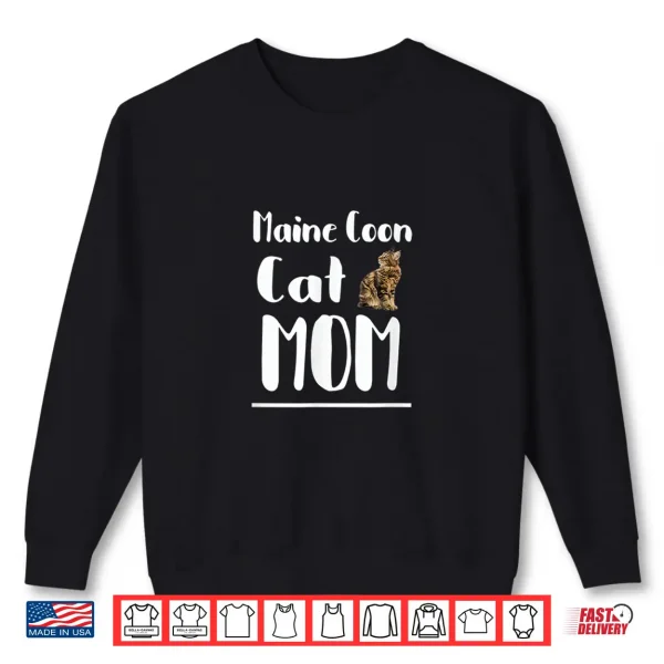 Sweatshirt Maine Coon Cat Mom Shirt