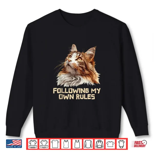 Sweatshirt Maine Coon FOLLOWING MY OWN RULES Funny Main Coon Shirt