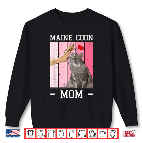 Sweatshirt Maine Coon Mom Cat Maine Coons Men Women Shirt