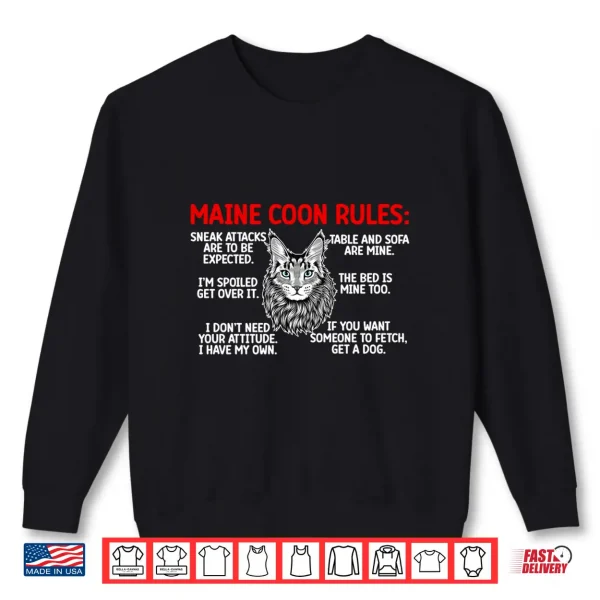 Sweatshirt Maine Coon Rules Maine Coon Cat Owner Maine Coon Lover Shirt