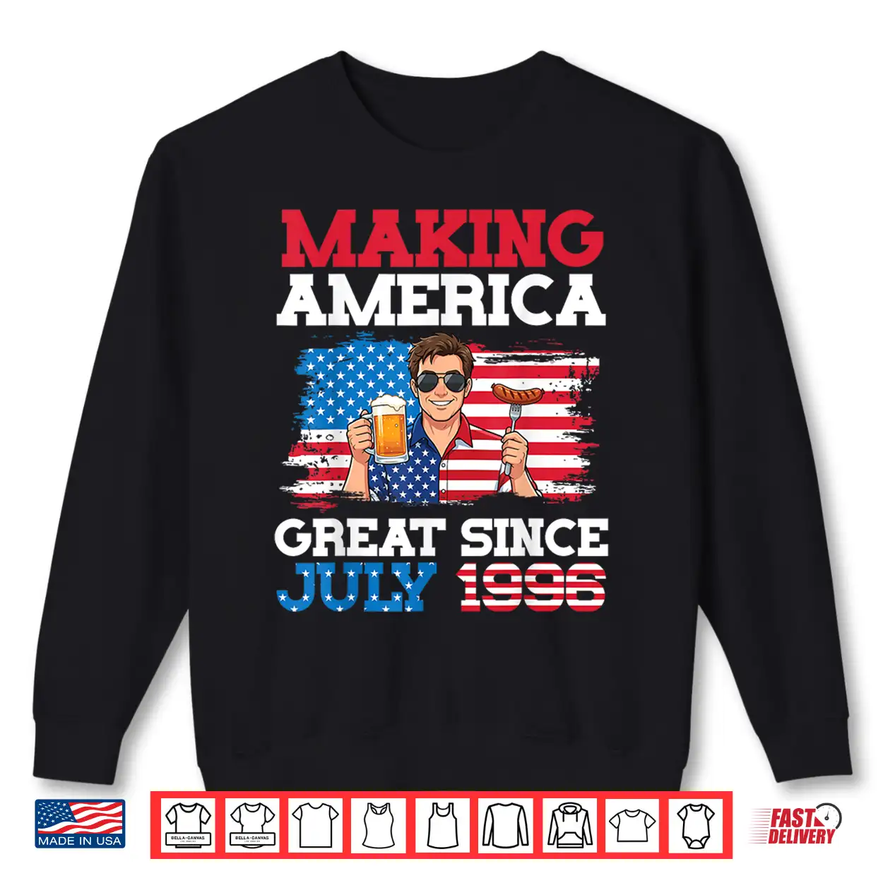Making America Great Since July 1996 Birthday 30 Years Old Shirt Making America Great Since July 1996 Birthday 30 Years Old Shirt