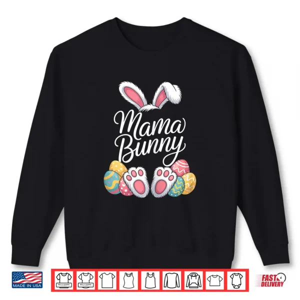 Sweatshirt Mama Bunny Funny Easter Day Family Matching Shirt