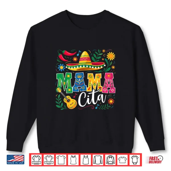Sweatshirt Mamacita Family Cinco De Mayo Matching Couple Mexican Women Shirt