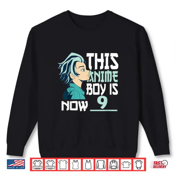 Sweatshirt Manga This Anime Boy is now 9 Years Old 9 th Birthday Shirt