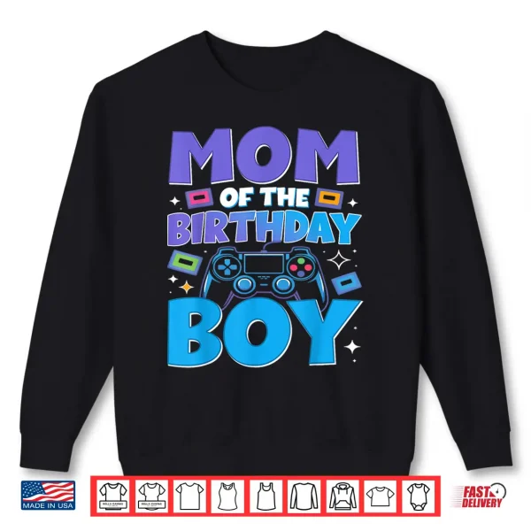 Sweatshirt Matching Gaming Family Party Mom of The Birthday Boy Shirt