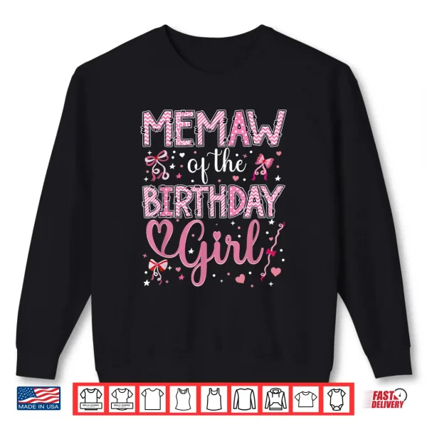 Sweatshirt Memaw of The Birthday Girl Matching Pink Coquette Bow Shirt