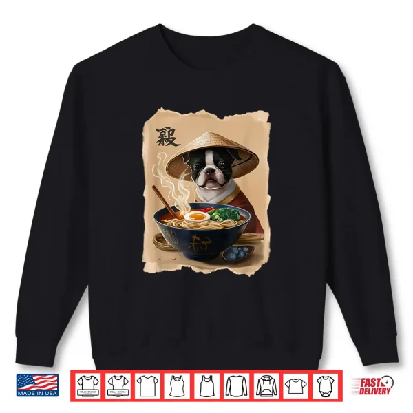 Sweatshirt Men Woman Kawaii Eating Ramen Japanese Boston Terrier Shirt