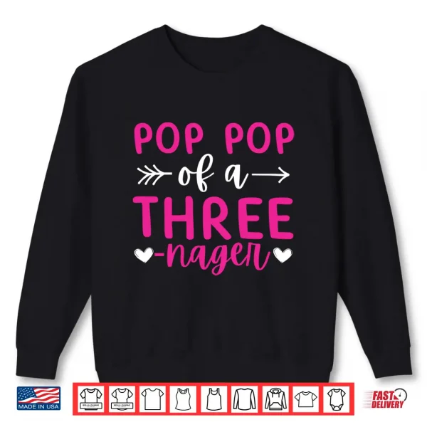 Sweatshirt Mens 3rd Birthday Pop Pop of A Threenager 3 Years Old Bday Party Performance Shirt