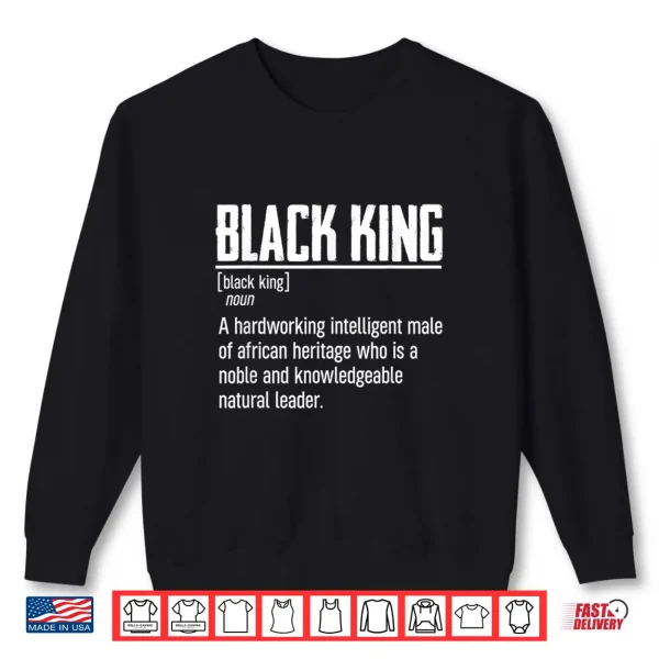 Sweatshirt Mens African Pride Black History Month Black King Definition Shirt