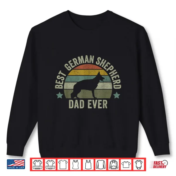 Sweatshirt Mens Best German Shepherd Dad Dog Shirt Fathers Day Doggy Shirt