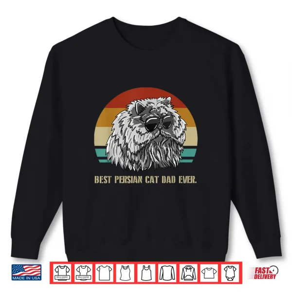Sweatshirt Mens Best Persian Cat Dad Ever Paws Vintage Feline Cat Lover Gift Shirt